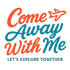 Come Away With Me Travel