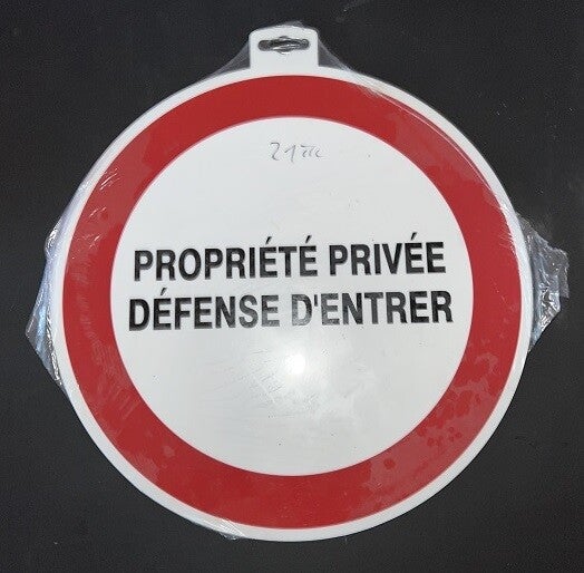 PANNEAU - Propriété privée Défense d'entrer D.300mm TALIAPLAST - Référence 622202
