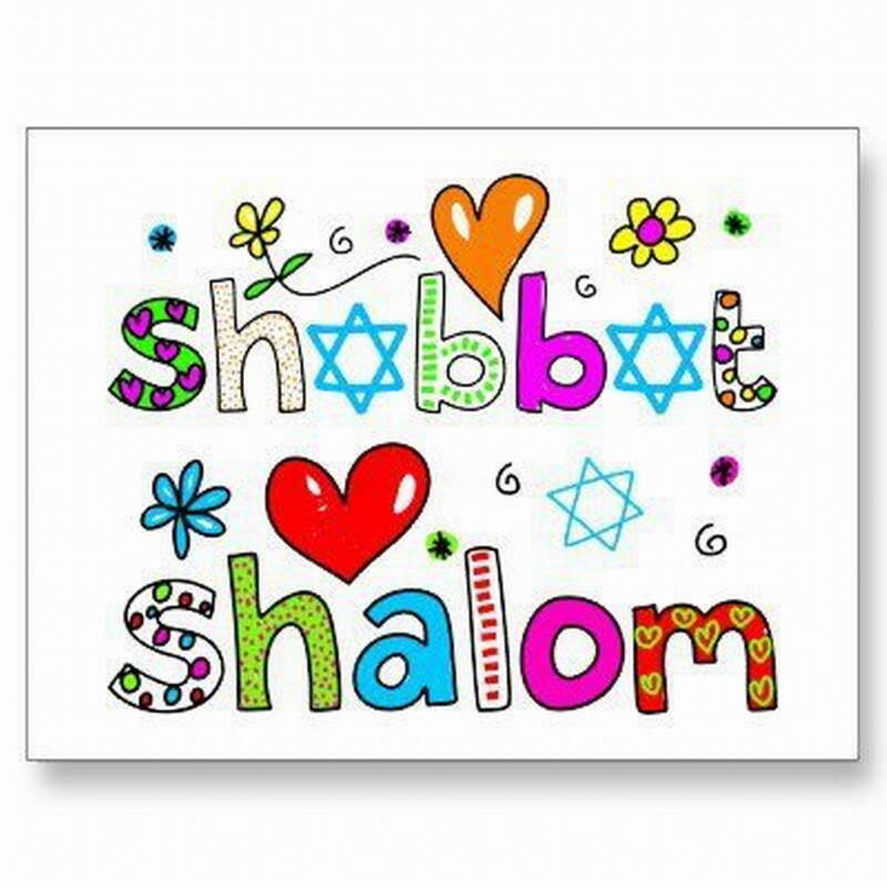  Shabbat  Shalom!