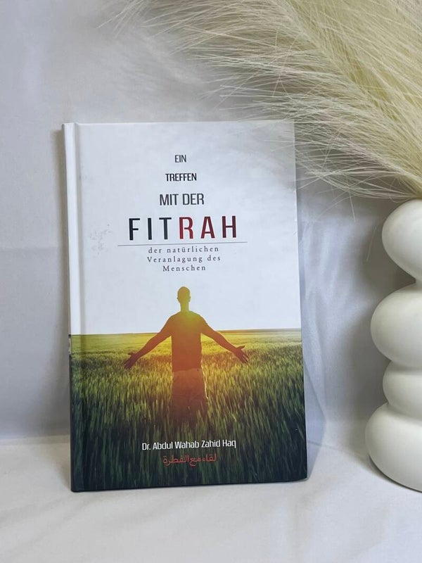 Ein Treffen mit der Fitrah