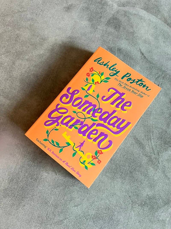 The someday garden - Ashley Poston