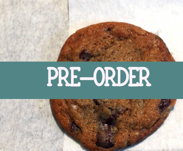 Pre-Order Chocolate Chip Cookies