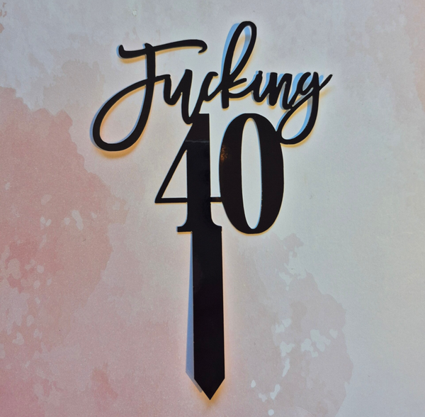 F#cking 40 TekstTopper