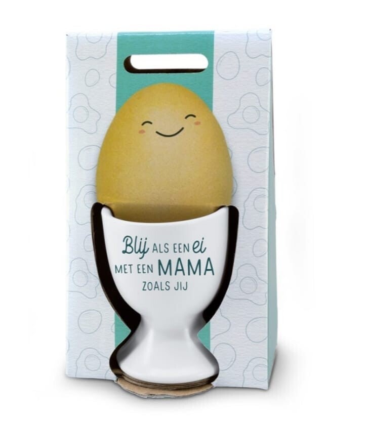 Eierdopje Blij als een ei met een Mama zoals jij.