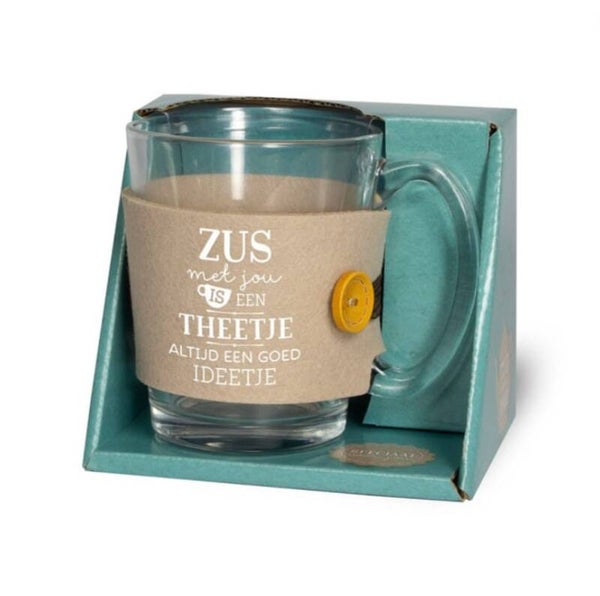 Theeglas Zus met jou is een theetje altijd een leuk ideetje.