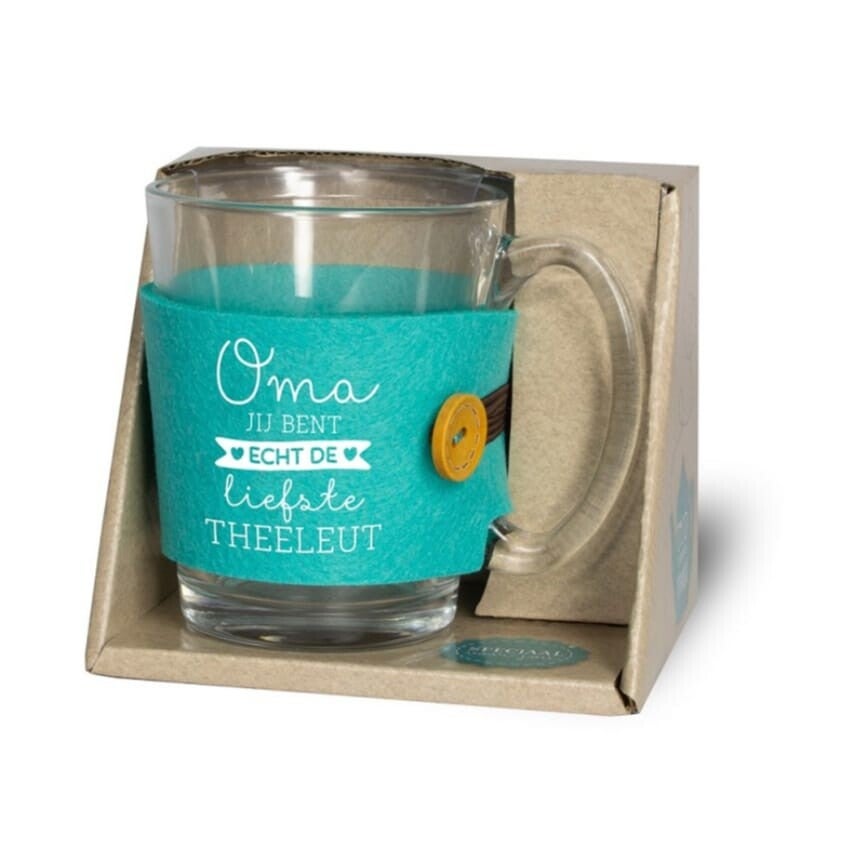 Theeglas Oma jij bent echt de liefste theeleut.