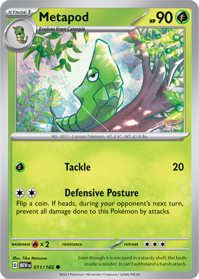 MEW #011 Metapod
