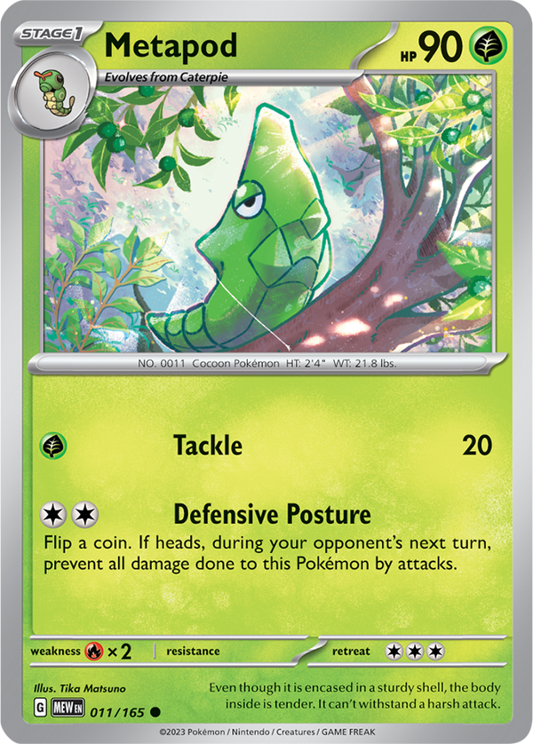 MEW #011 Metapod
