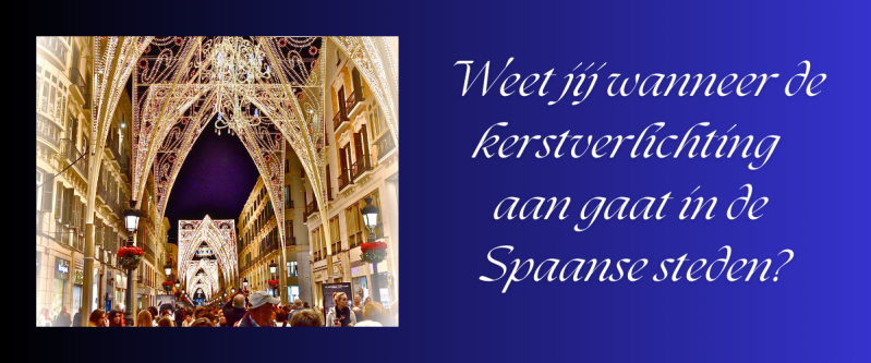 DE KERSTVERLICHTING GAAT WEER AAN IN DE SPAANSE STEDEN EN DORPEN