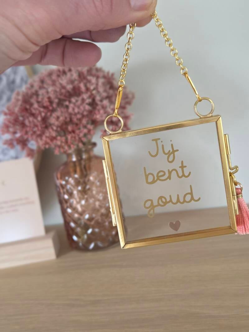 Gouden lijstje met quote Jij bent goud waard