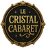Le Cristal Cabaret