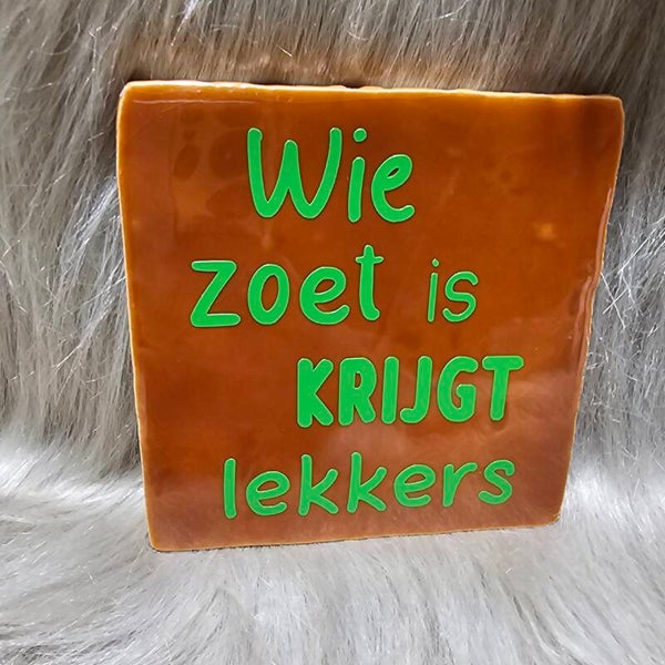 Tegel wie zoet is krijgt