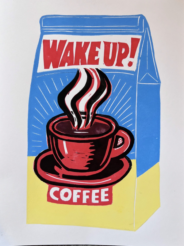 linoprint koffiepak Wake up!