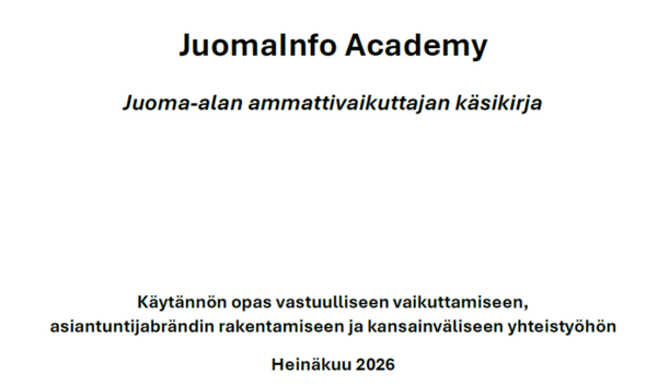 JuomaInfo Academy - Juoma-alan ammattivaikuttajan käsikirja
