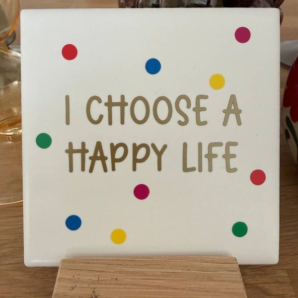 Tegel 'I choose a happy life', 10x10 cm