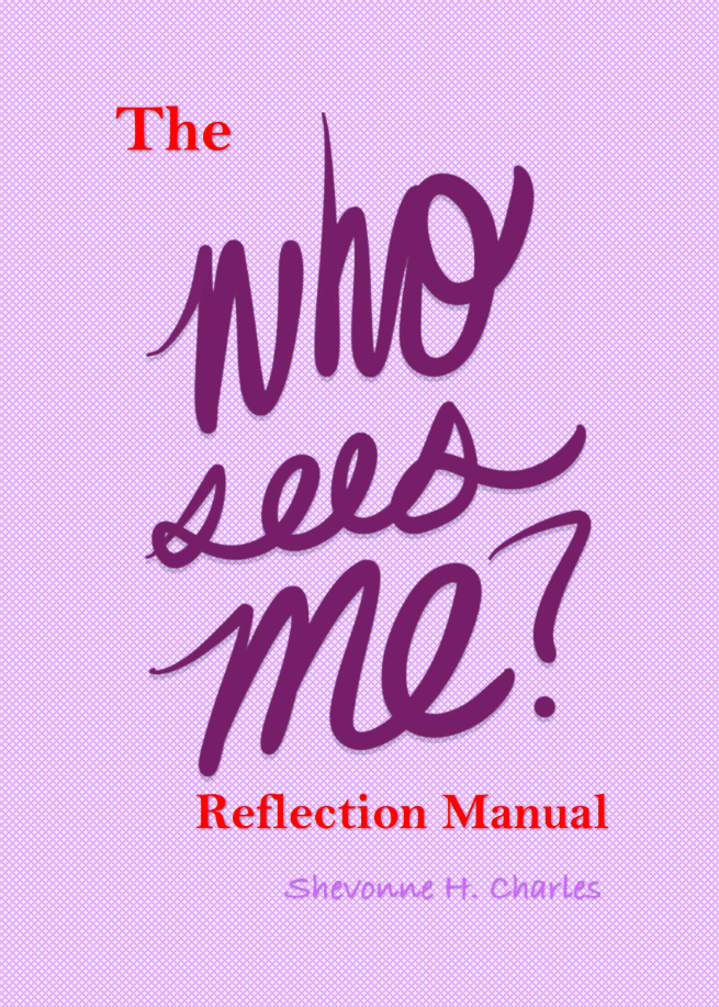Who Sees Me Reflection Book