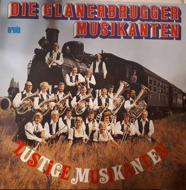 Lustige Musikanten - Die Glanerbrugger Musikanten