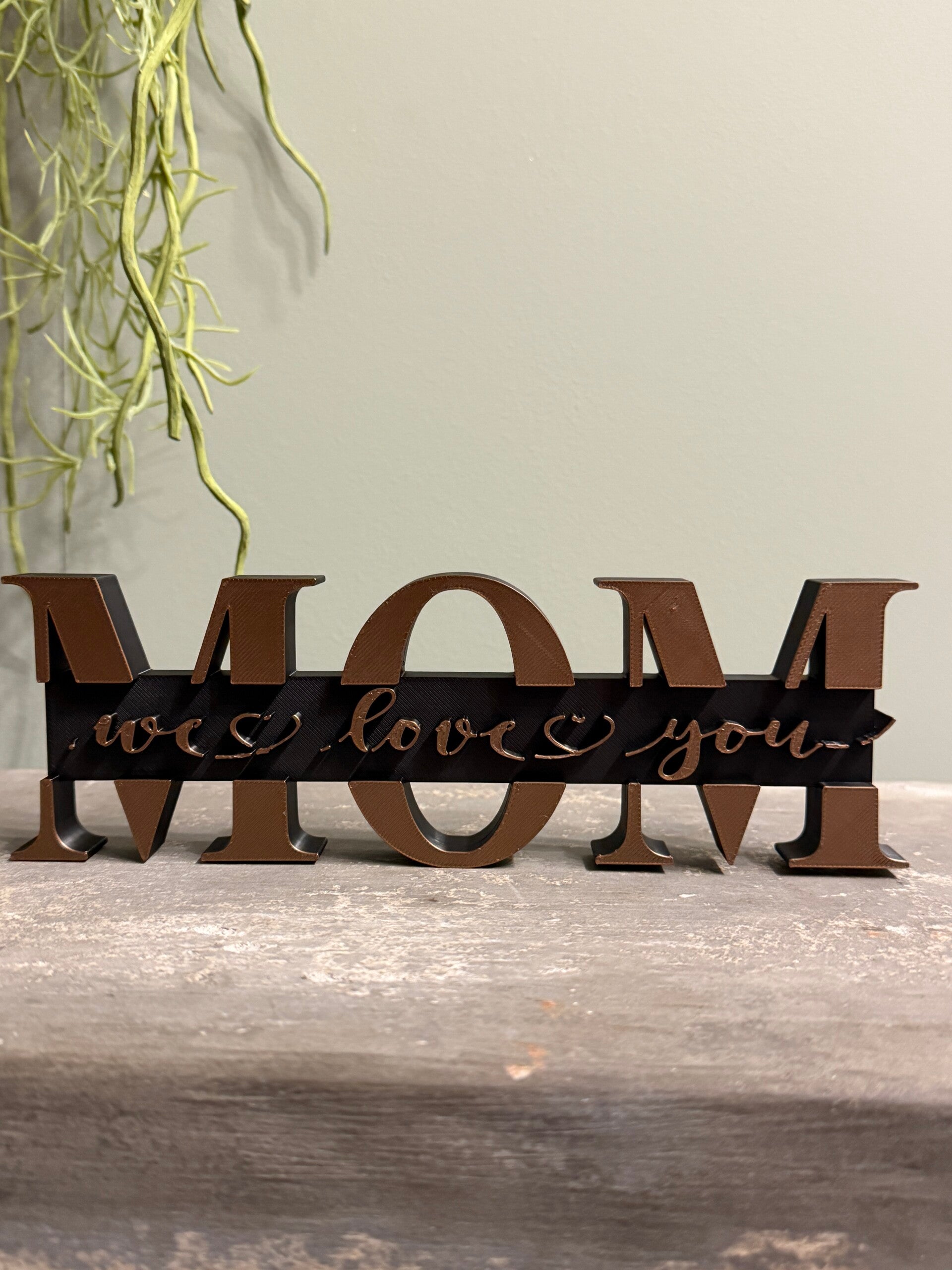 "We love you Mom" Word art