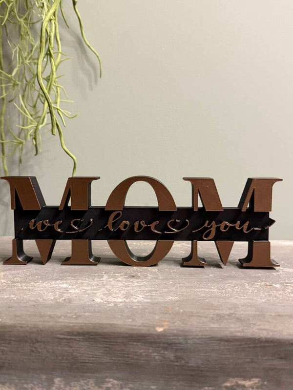 "We love you Mom" Word art