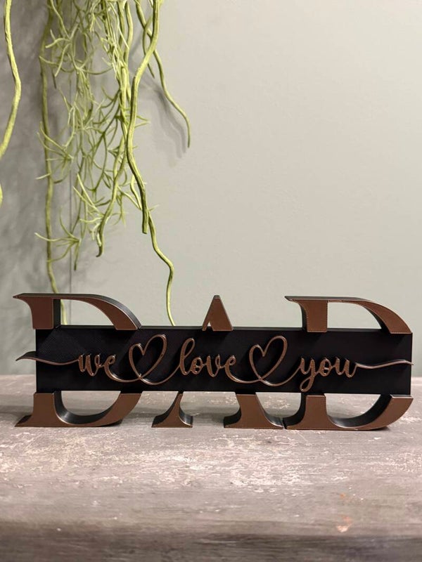 "We love you Dad" Word art