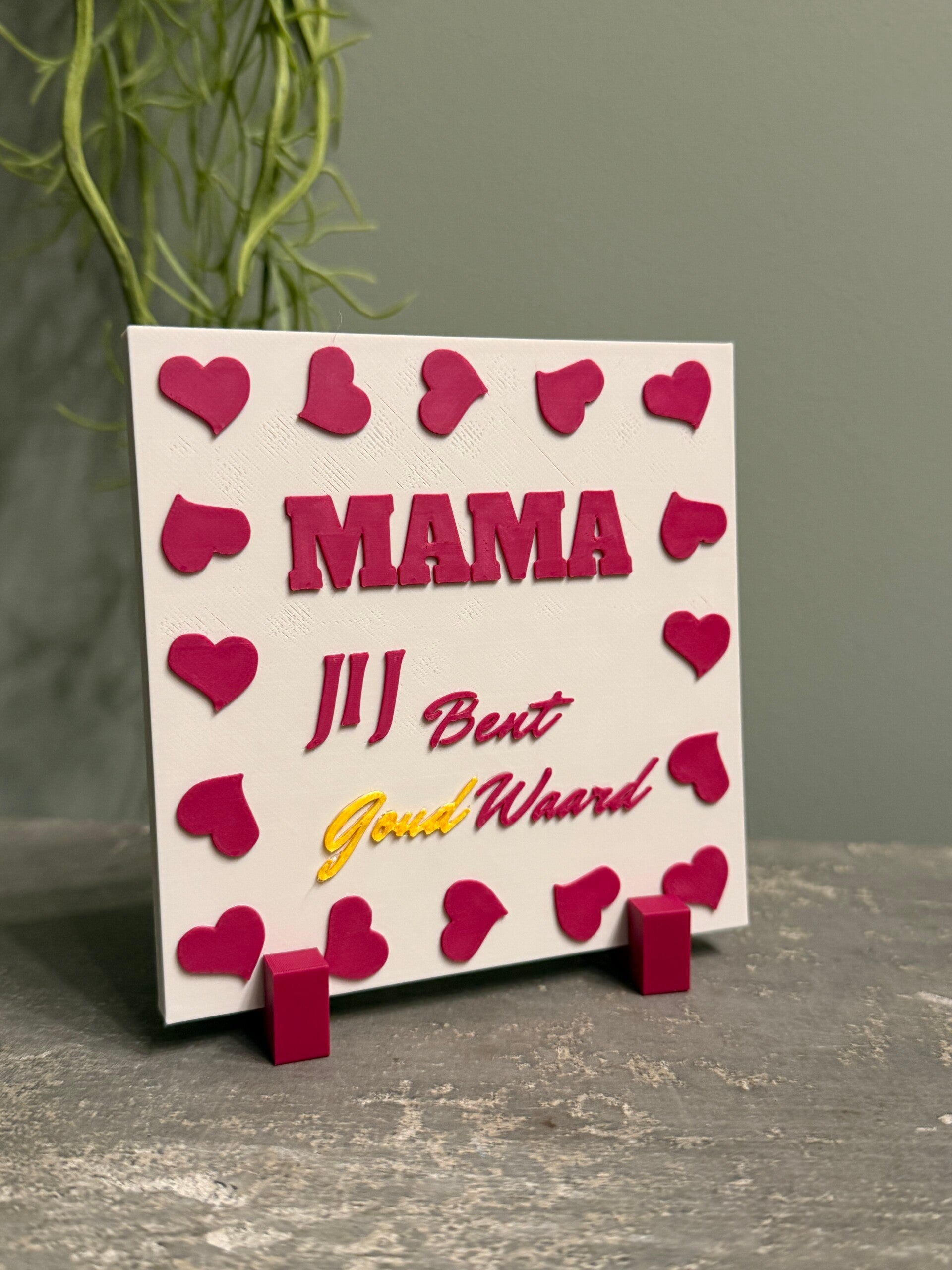 Hip tegeltje "Mama Jij bent Goud waard"