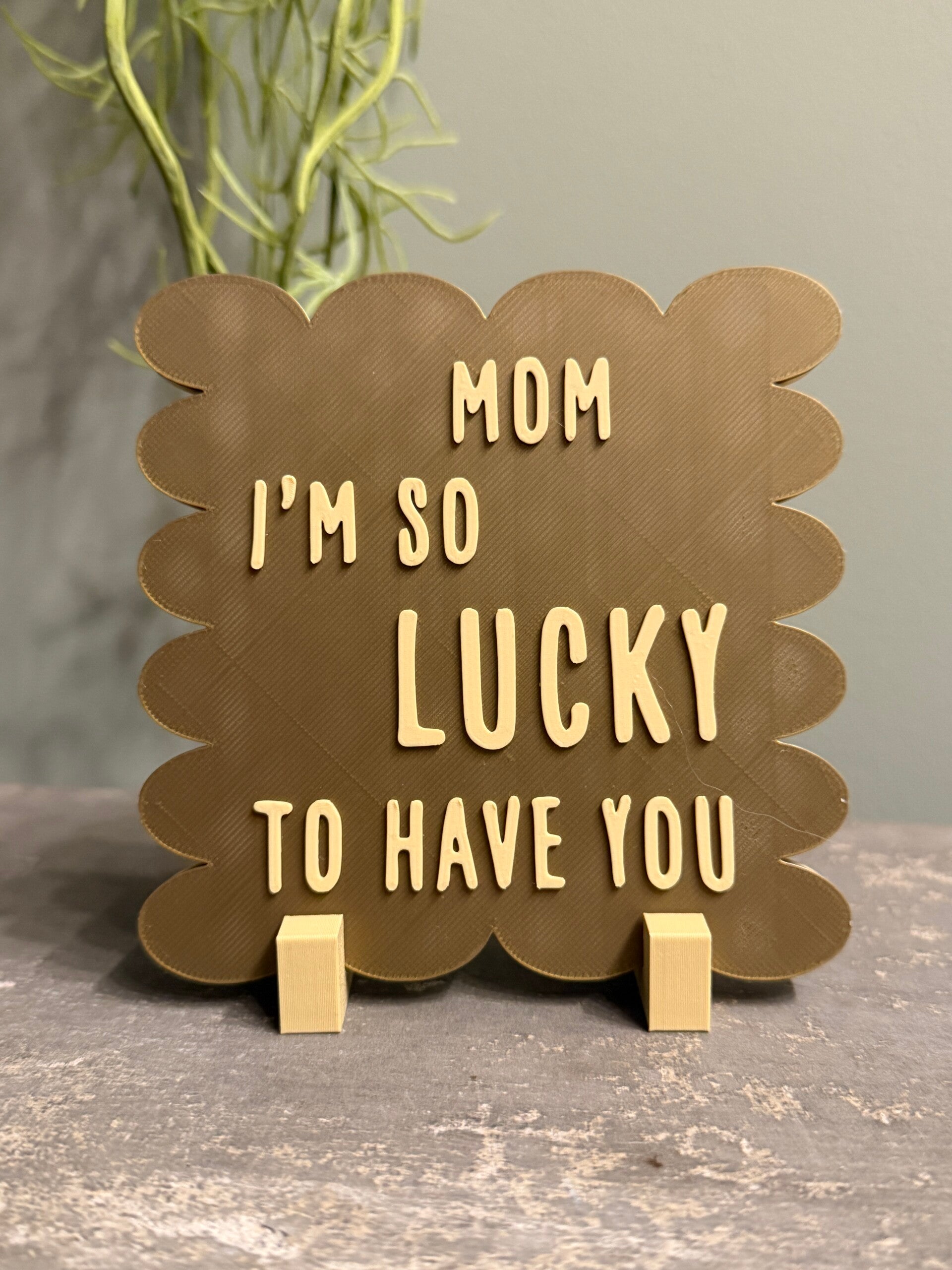 Hip tegeltje "Mom i'm so lucky"