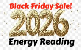 *** Black Friday Sale! 2026 Full Year Energy Private Reading