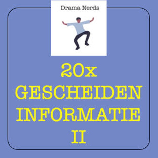 Drama-download 30: Gescheiden informatie II