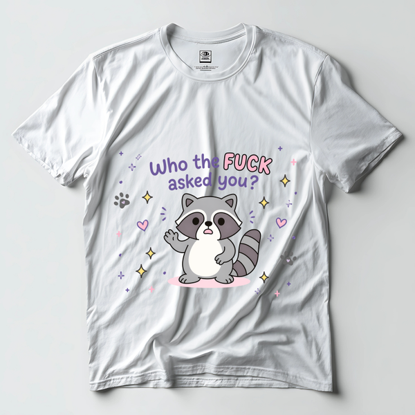 Who The F**k Asked You?