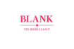 Blank To Brilliant