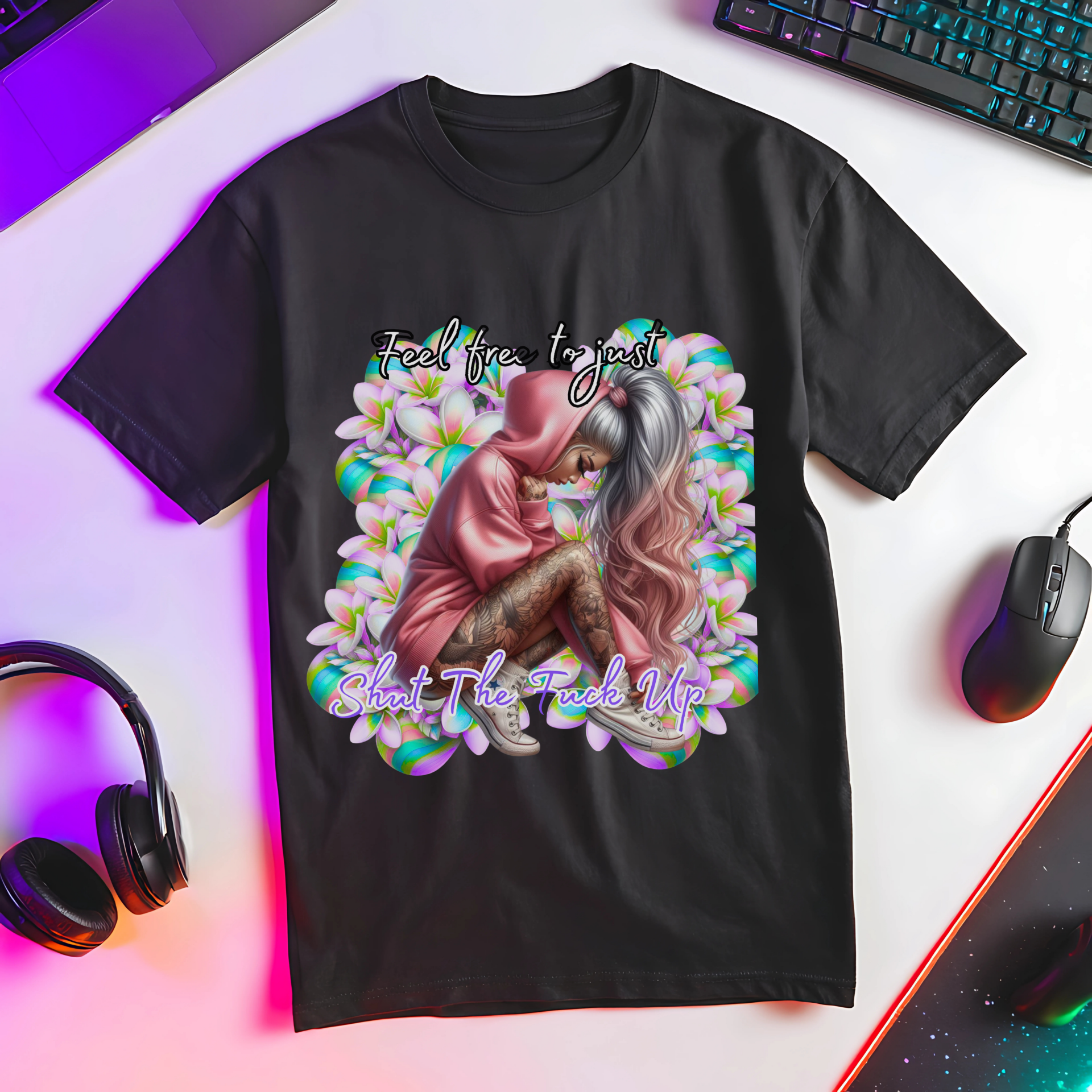 Feel Free To Just Shut The F**k Up