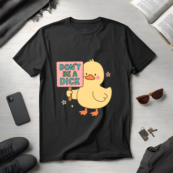 Don't Be A D**k