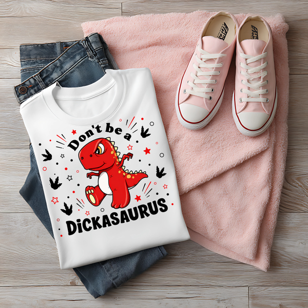 Don't be a Dickasaurus