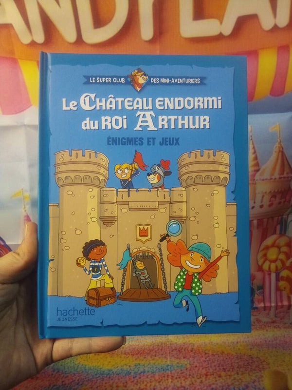 Le château endormi du Roi Arthur "énigmes et jeux"