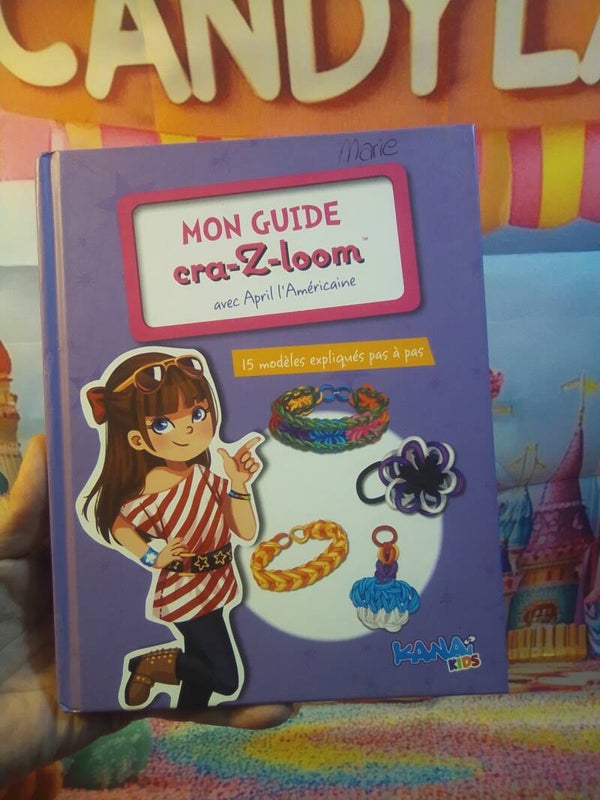 Mon guide cra-Z-loom avec April l'Américaine