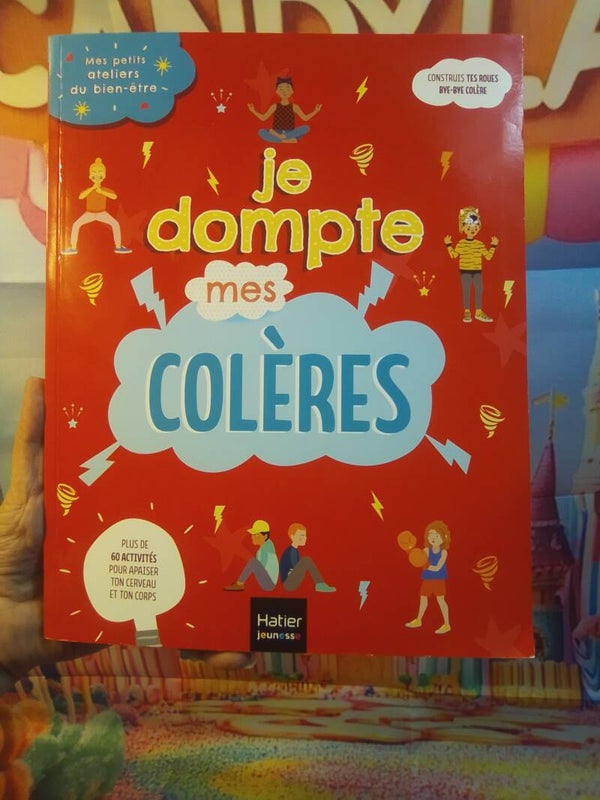 Je dompte mes colère