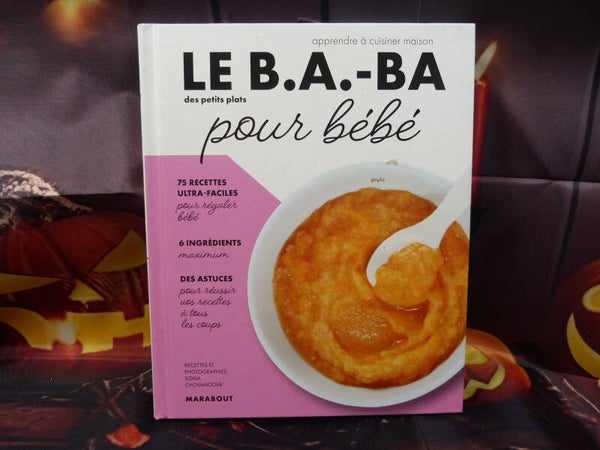 Le B.A.-BA des petits plats pour bébé