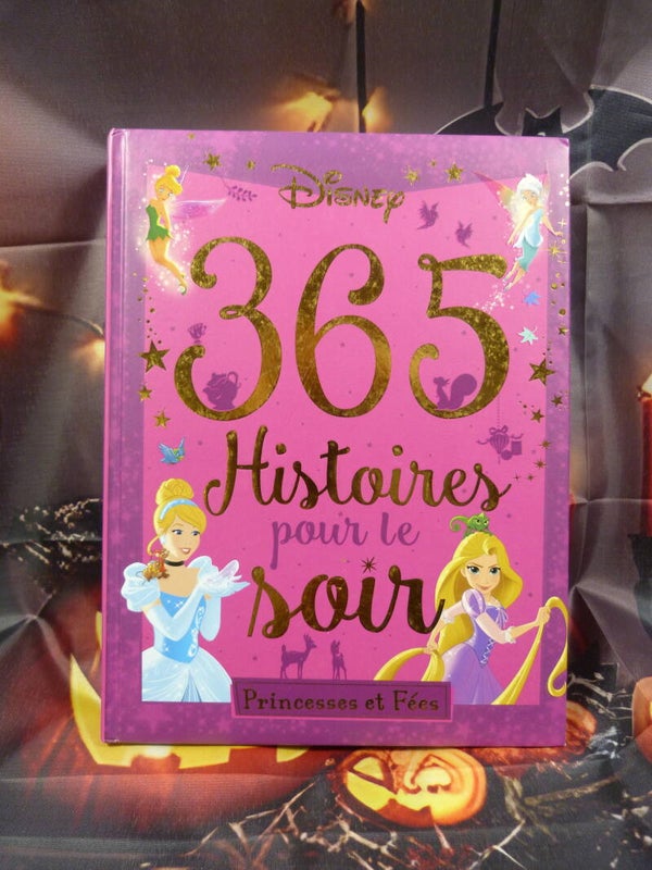 365 histoires pour le soir "Princesses et fées"