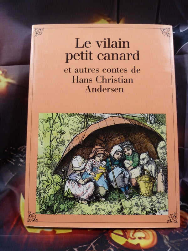 Le vilain petit canard et autres contes de Hans Christian Andersen