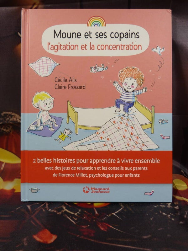 Moune et ses copains l'agitation et la concentration