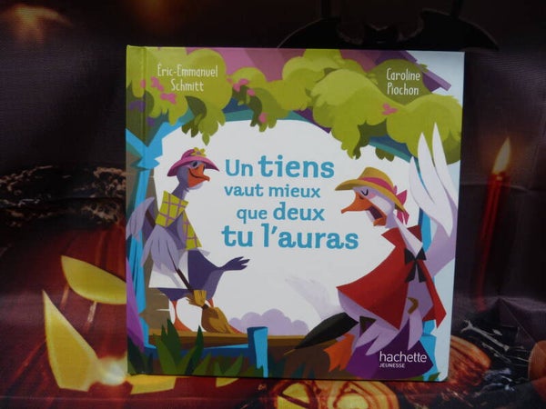 Un tiens vaut mieux que deux tu l'auras
