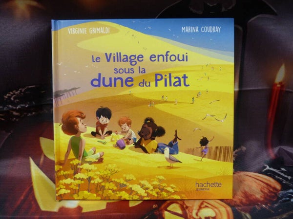 Le village enfoui sous la dune du Pilat
