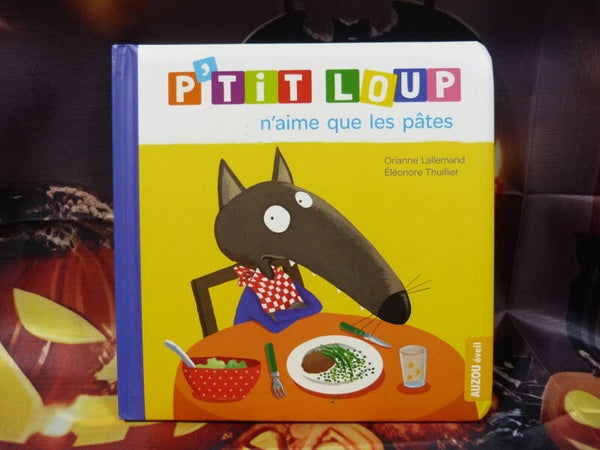 P'tit loup n'aime que les pâtes