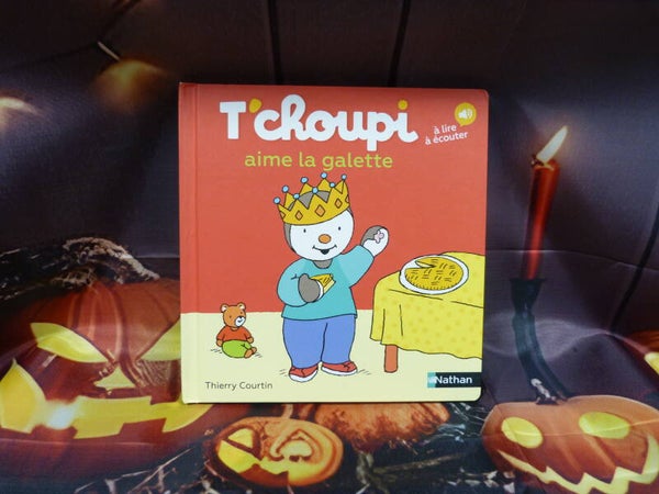 T'choupi aime la galette