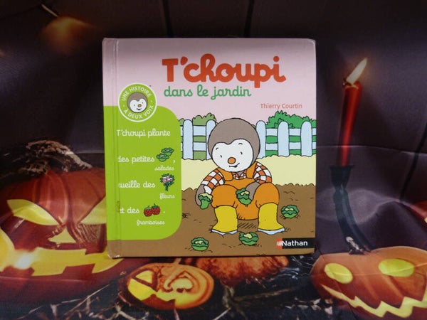 T'choupi dans le jardin