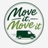 "Move it, Move it" Removals and Deliveries