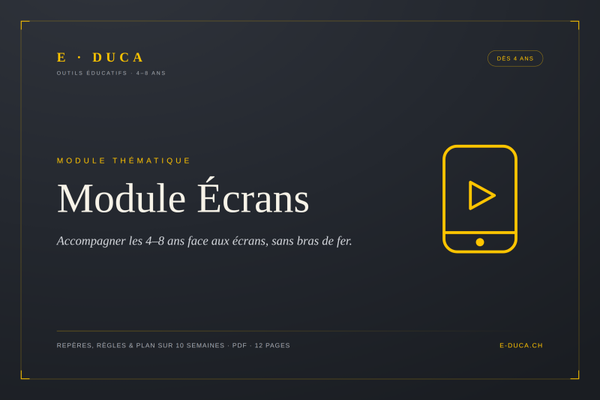 Module Écrans — Accompagner les 4-8 ans