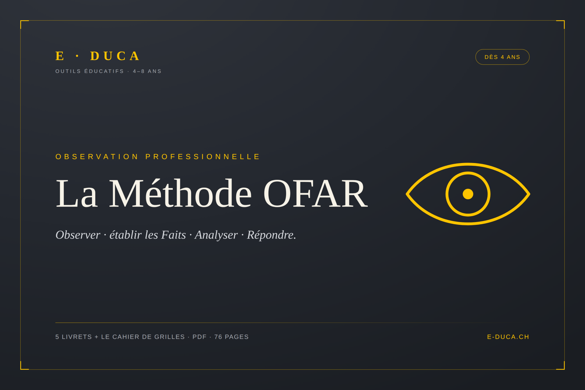 La Méthode OFAR — 5 livrets et le Cahier de grilles