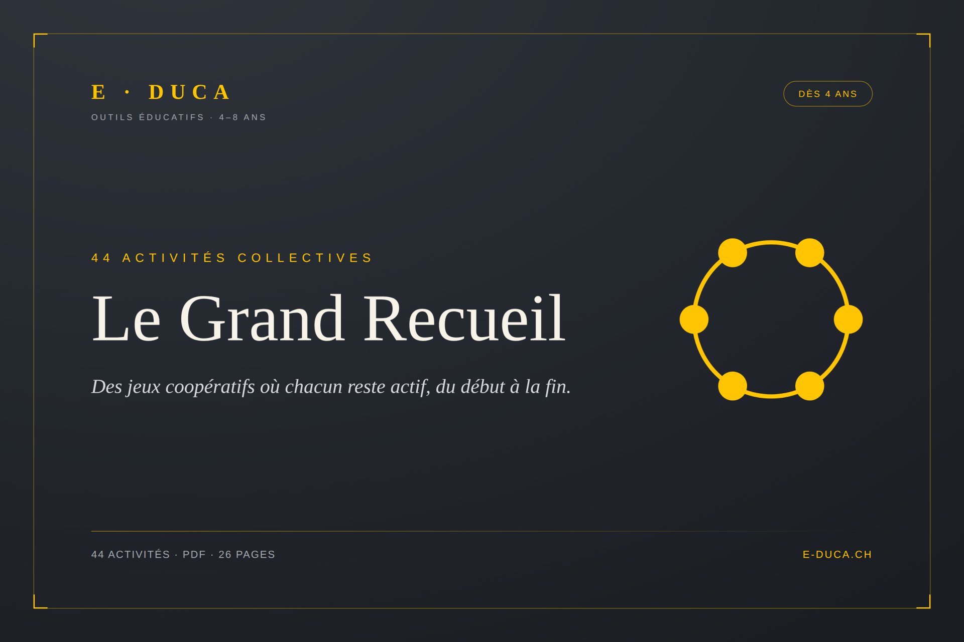 Le Grand Recueil — 44 activités collectives pour les 4-8 ans