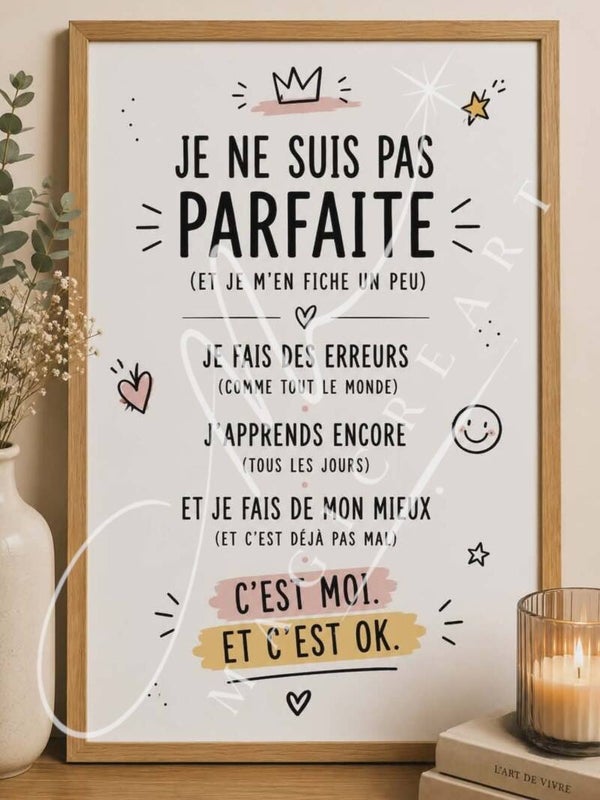 “Je ne suis pas parfaite (et je m’en fiche un peu)”